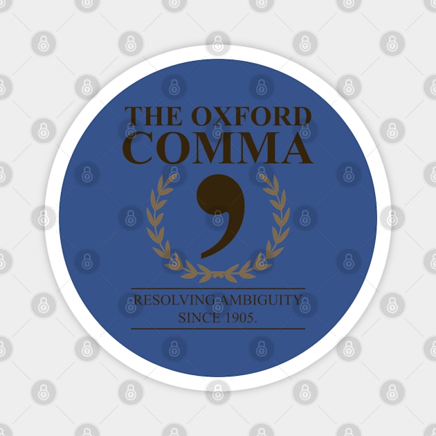 The Oxford Comma English Teacher Grammar Police Magnet by swissles